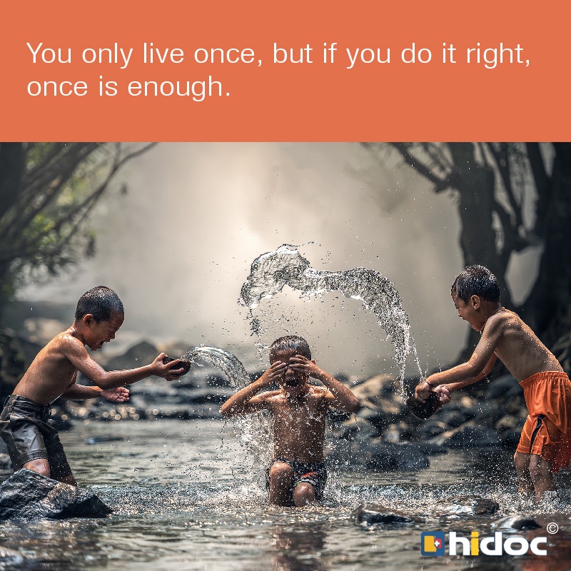 Health Tip - You only live once, but if you do it right, once is enough.