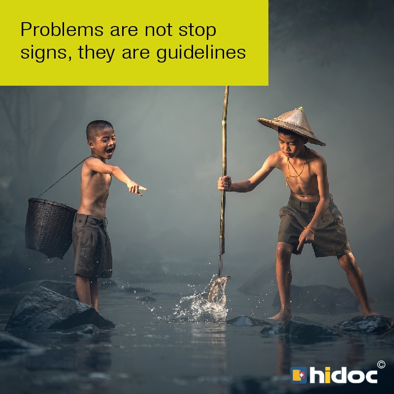 Health Tip - Problems are not stop signs, they are guidelines