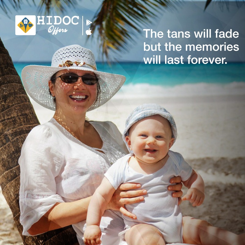 Health Tip - The tans will fade but the memories will last forever.