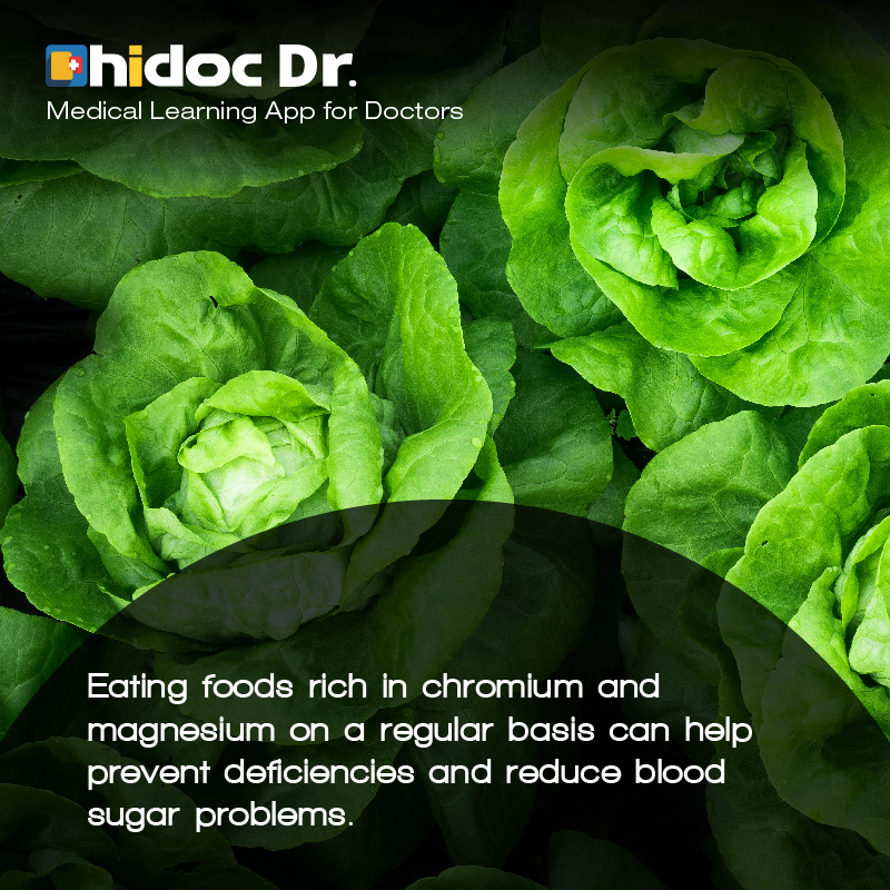 Health Tip - Eating foods rich in chromium and magnesium on a regular basis can help prevent deficiencies and reduce blood sugar problems.
