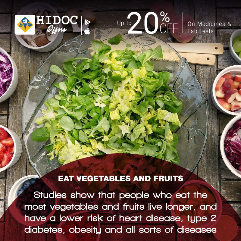 Health Tip - Studies show that people who eat the most vegetables and fruits live longer, and have a lower risk of heart disease, type 2 diabetes, obesity and all sorts of diseases
