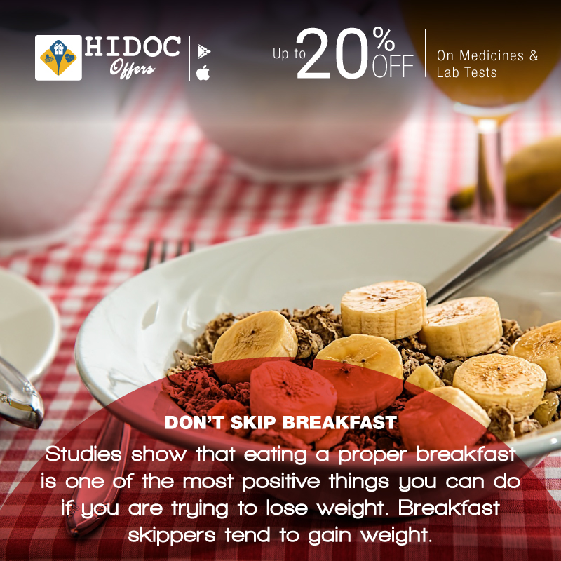 Health Tip - Studies show that eating a proper breakfast is one of the most positive things you can do if you are trying to lose weight. Breakfast skippers tend to gain weight. 