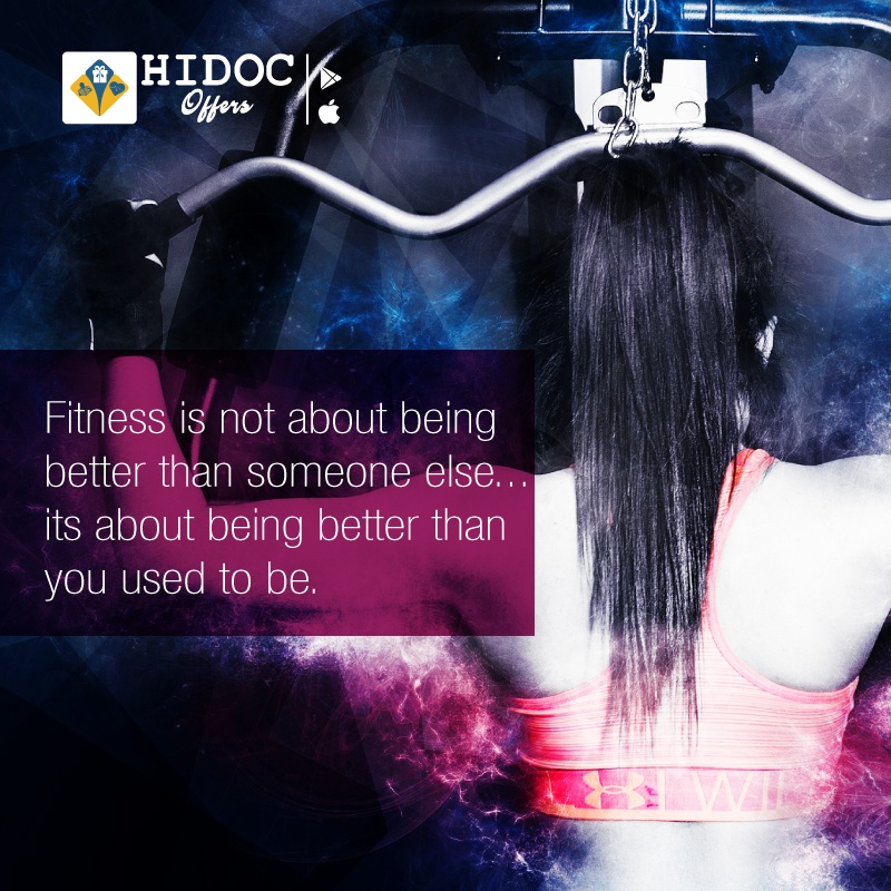Health Tip - Fitness is not about being better than someone else... its about being better than you used to be