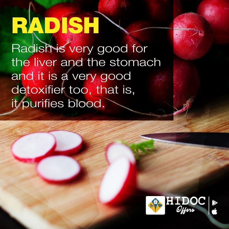 Health Tip - Radish is very good for the liver and the stomach and it is a very good detoxifier too, that is, it purifies blood