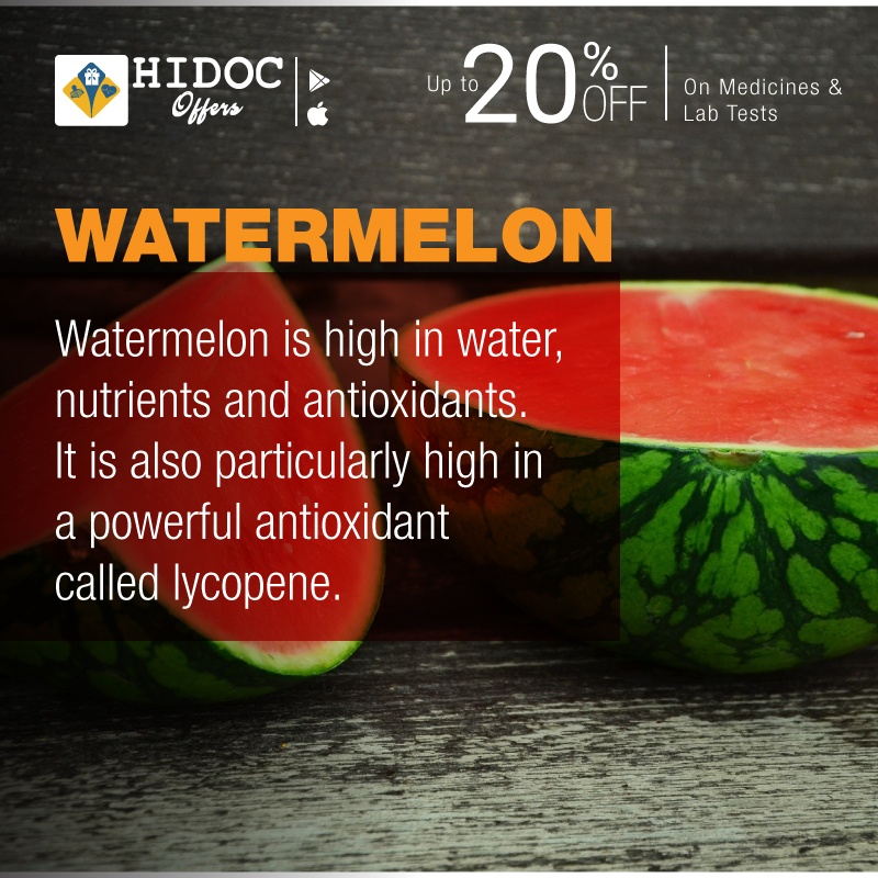 Health Tip - Watermelon is high in water,  nutrients and antioxidants.  It is also particularly high in  a powerful antioxidant  called lycopene.
