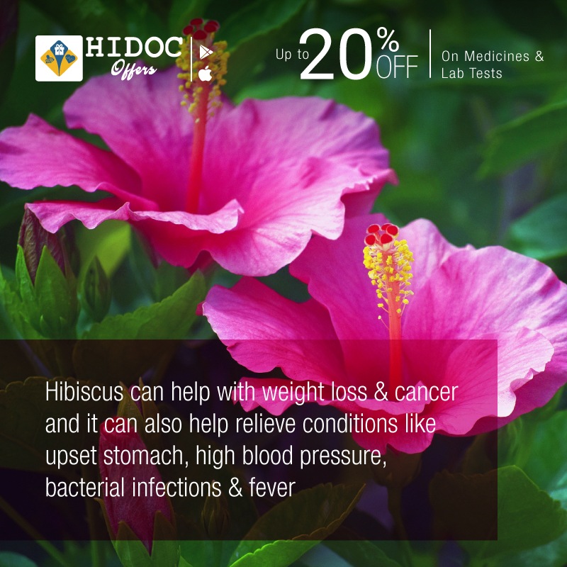 Health Tip - Hibiscus can help with weight loss & cancer and it can also help relieve conditions like upset stomach, high blood pressure,  bacterial infections & fever 